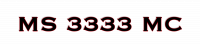 MS 3333 MC