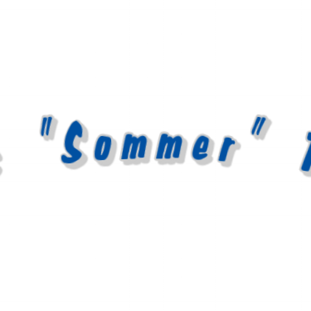 It's "Sommer" Time