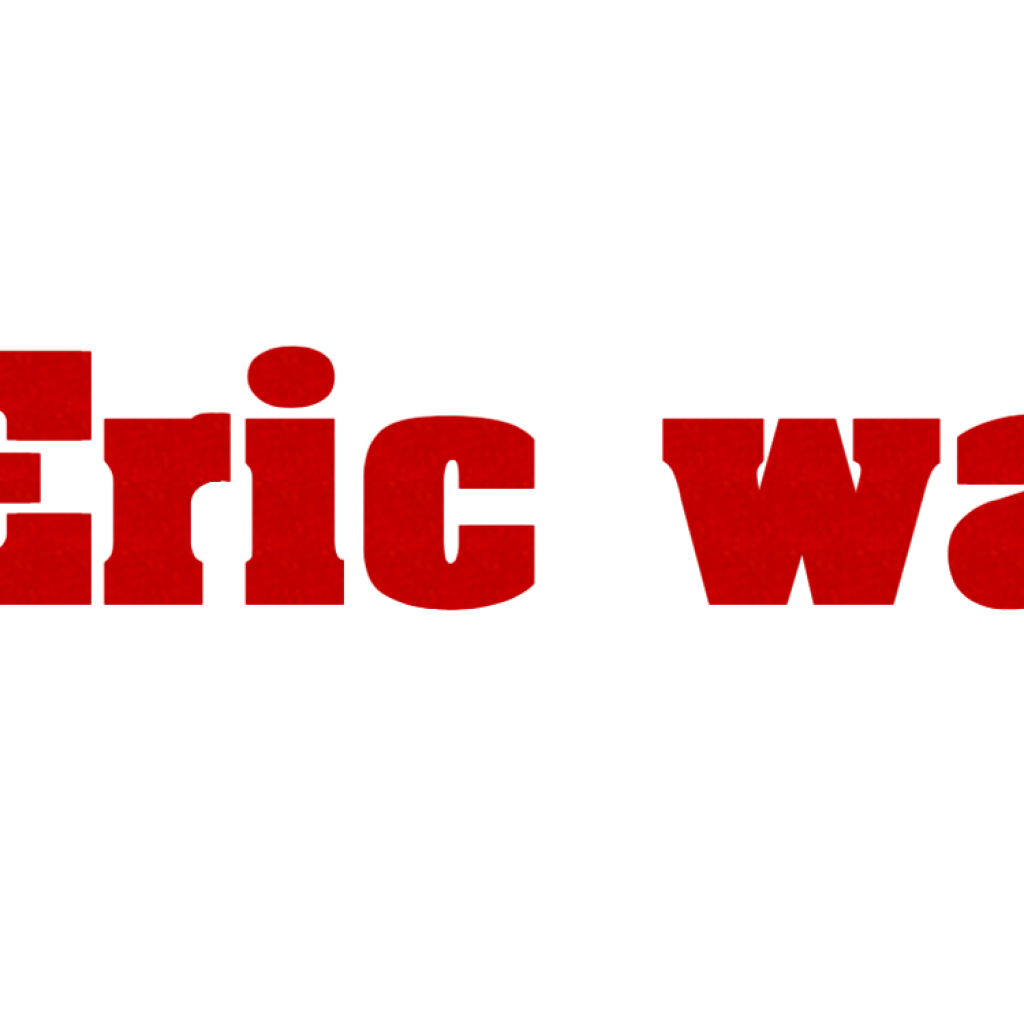 Eric wa