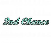 2nd Chance
