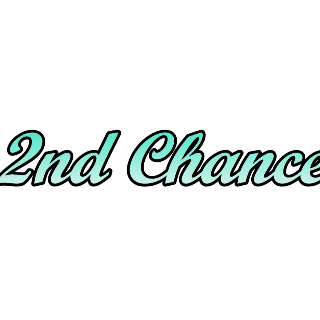 2nd Chance