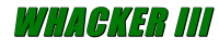 WHACKER III