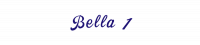 Bella 1