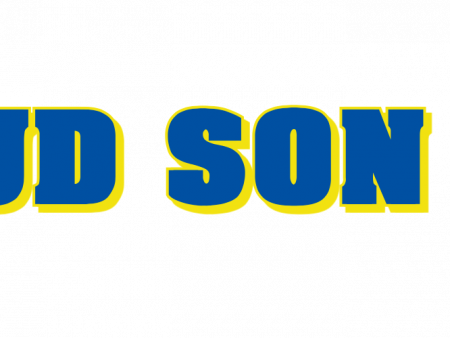 PROUD SON OF A