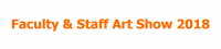 Faculty & Staff Art Show 2018