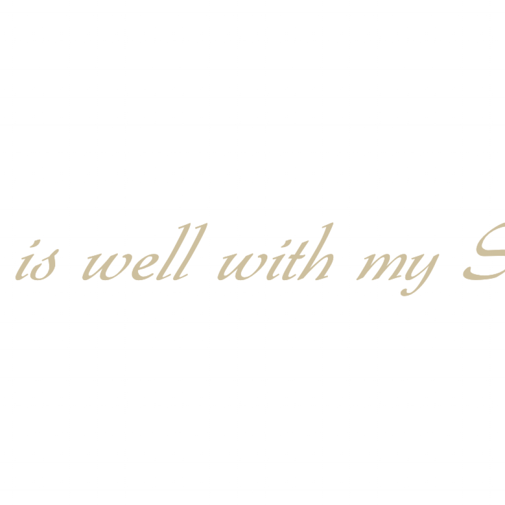 It is well with my Soul