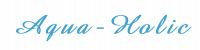 Aqua-Holic