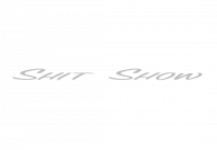 Shit Show