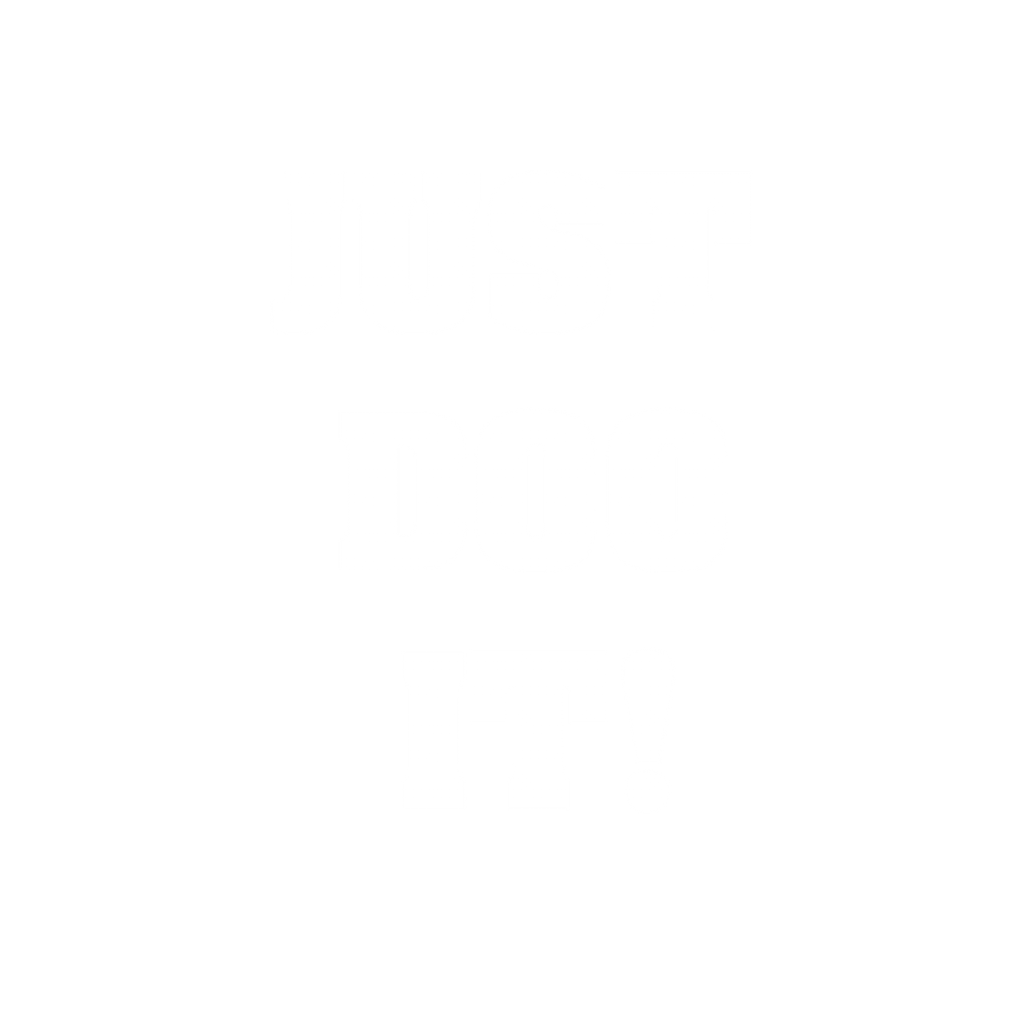 JUST
 DOO
  IT!