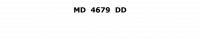 MD  4679  DD