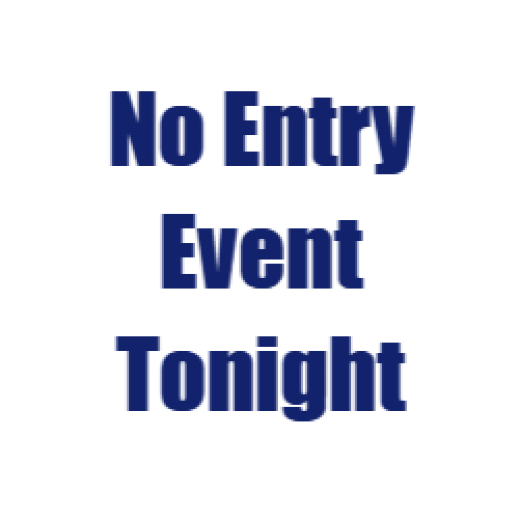 No Entry
Event
Tonight