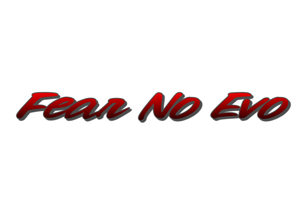 Fear No Evo